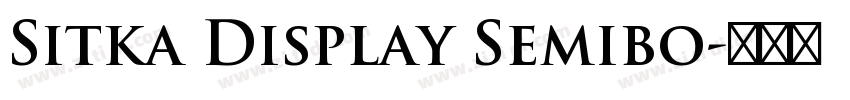 Sitka Display Semibo字体转换